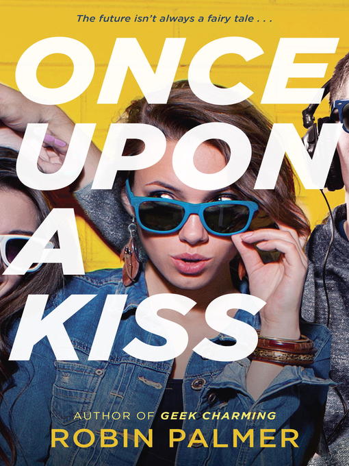 Title details for Once Upon a Kiss by Robin Palmer - Wait list